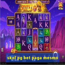 skol pg bet paga mesmo